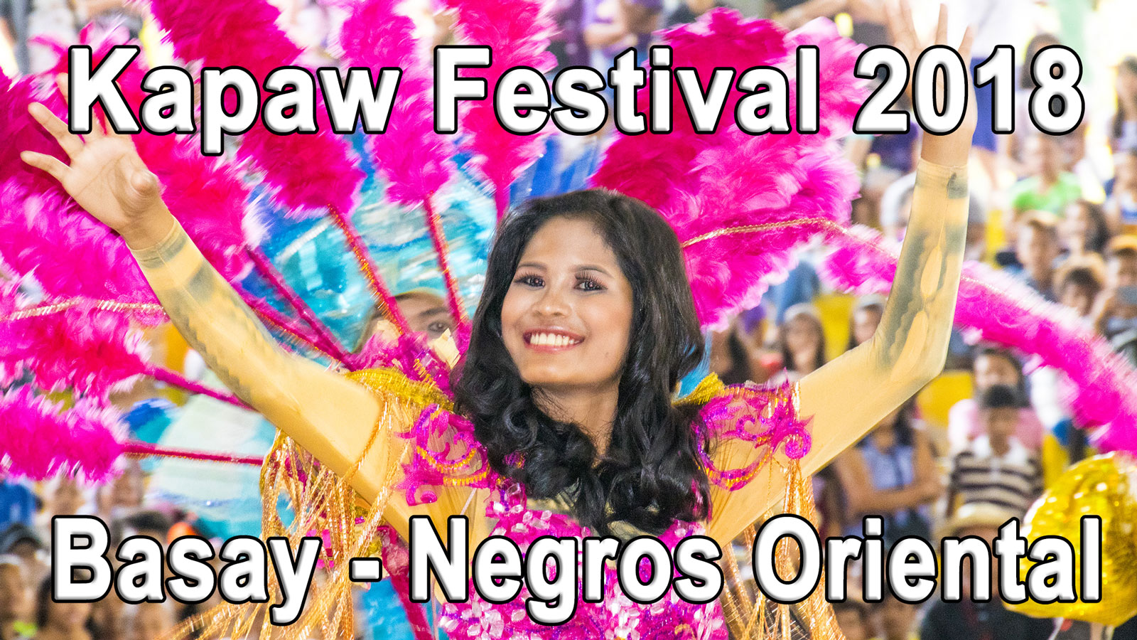 My trip to the Kapaw Festival 2018 - Basay -Negros Oriental